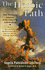 The Heroic Path: One Woman's Journey From Cancer to Self-Healing: How to Heal Yourself of Life-Threatening Illness, Find Your True Self, and Make L