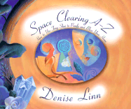 Space Clearing a-Z