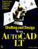 Drafting and Design With Autocad Lt