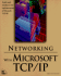Networking With Microsoft Tcp/Ip