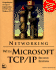 Networking With Microsoft Tcp/Ip