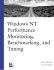 Windows Nt Performance Monitoring, Benchmarking and Tuning (New Rider's Professional Series)