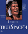 Inside Truespace 4