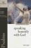 Psalms Part 2 Study Guide: Speaking Honestly With God (Word Alive Bible Study)