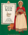 Felicity's Cookbook: a Peek at Dining in the Past With Meals You Can Cook Today (American Girls Pastimes)