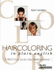 Haircoloring in Plain English: a Practical Guide for Professionals