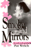 Smoke and Mirrors: a Helen Black Mystery (Helen Black Mysteries)
