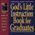 God's Little Instruction Book for Graduates