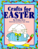 Crafts for Easter (Holiday Crafts for Kids Ser., 3)