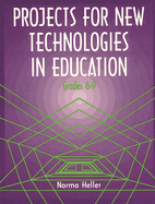 Projects for New Technologies in Education