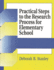 Practical Steps to the Research Process for Elementary School (Information Literacy Series)