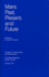 Mars: Past, Present, and Future (Progress in Astronautics and Aeronautics)