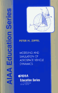 Modeling and Simulation of Aerospace Vehicle Dynamics, Fourth Edition