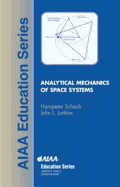 Analytical Mechanics of Space Systems