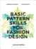 Basic Pattern Skills for Fashion Design
