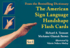 The American Sign Language Handshape Flash Cards Set I Format: Flash Cards