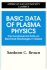 Basic Data of Plasma Physics: the Fundamental Data on Electrical Discharges in Gases (Avs Classics in Vacuum Science and Technology)