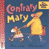 Contrary Mary (Giggle Club)