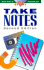 Take Notes (Ron Fry's How to Study Program)
