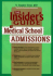 Insider's Guide to Medical School Admissions