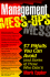 Management Mess-Ups: 57 Pitfalls You Can Avoid (and Stories of Those Who Didn't)