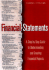 Financial Statements: a Step-By-Step Guide to Understanding and Creating Financial Reports