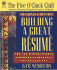 Building a Great Resume (Five O'Clock Club Series)