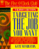 Targeting the Job You Want (Five O'Clock Club Series)