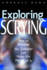 Exploring Scrying: How to Divine the Future and Make the Most of It (Exploring Series)