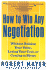 How to Win Any Negotiation