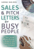 Sales & Pitch Letters for Busy People: Time-Saving, Money-Making, Ready-To-Use Letters for Any Prospects