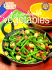 Not-So-Humble Vegetables (Cole's Home Library Cookbooks)