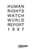 Human Rights Watch World Report 97