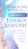 Advanced Energy Anatomy