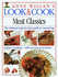 Meat Classics (Anne Willans Look and Cook)