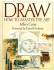 Draw: How to Master the Art