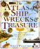 The Atlas of Shipwrecks & Treasure: the History, Location, and Treasures of Ships Lost at Sea