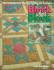 Block By Block: New Techniques for Machine Quilting and Assembly