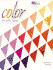 Color: the Quilters Guide