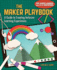The Maker Playbook: a Guide to Creating Inclusive Learning Experiences