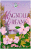 Magnolia Dreams (Richmond Chronicles Series No. 4)
