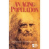 An Aging Population: Opposing Viewpoints