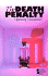 The Death Penalty: Opposing Viewpoints