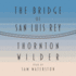 The Bridge of San Luis Rey