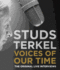 Voices of Our Time: the Original Live Interviews