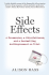 Side Effects: a Prosecutor, a Whistleblower, and a Bestselling Antidepressant on Trial