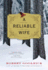 A Reliable Wife: a Novel