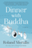 Dinner With Buddha