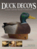 Duck Decoys: Classic Carving Projects Made Easy (Fox Chapel Publishing) Carve a Traditional Mallard Drake With Patterns, Paint Swatches, and Step-By-Step Instructions
