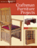 Craftsman Furniture Projects: Timeless Designs and Trusted Techniques From Woodworking's Top Experts (Fox Chapel Publishing)